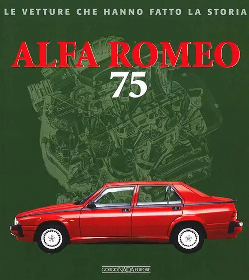 Occasione Imperdibile Alfa Romeo 75. Ediz. illustrata