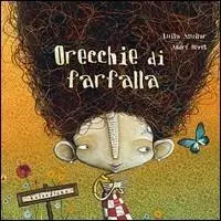 Orecchie di farfalla. Ediz. illustrata Affare