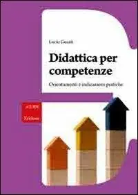 Più Venduto Didattica per competenze. Orientamenti e indicazioni pratiche