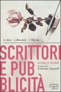 Scrittori e pubblicità. Storia e teorie Saldi