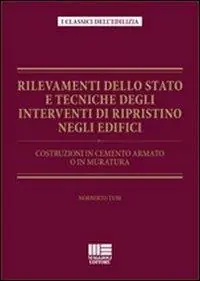 Promo Stagionale Rilevamenti dello stato e tecniche degli interventi di ripristino negli edifici. Costruzioni in cemento armato o in muratura