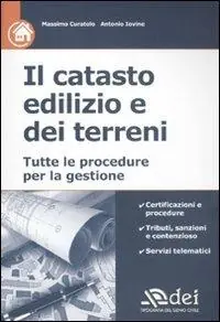 Soddisfatti O Rimborsati Il catasto edilizio e dei terreni. Tutte le procedure per la gestione