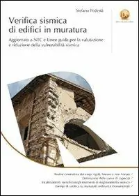 Verifica sismica di edifici in muratura. Aggiornato a NTC e Linee guida per la valutazione e riduzione della vulnerabilità sismica. Ediz. illustrata Nuovo Arrivo