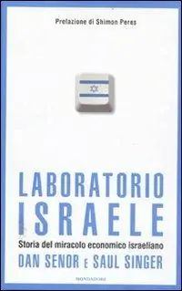 Subito Disponibile Laboratorio Israele. Storia del miracolo economico israeliano