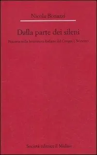 Dalla parte dei Sileni. Percorsi nella letteratura italiana del Cinque e Seicento Promozione