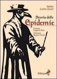 Storia delle epidemie Compra Oggi Stesso