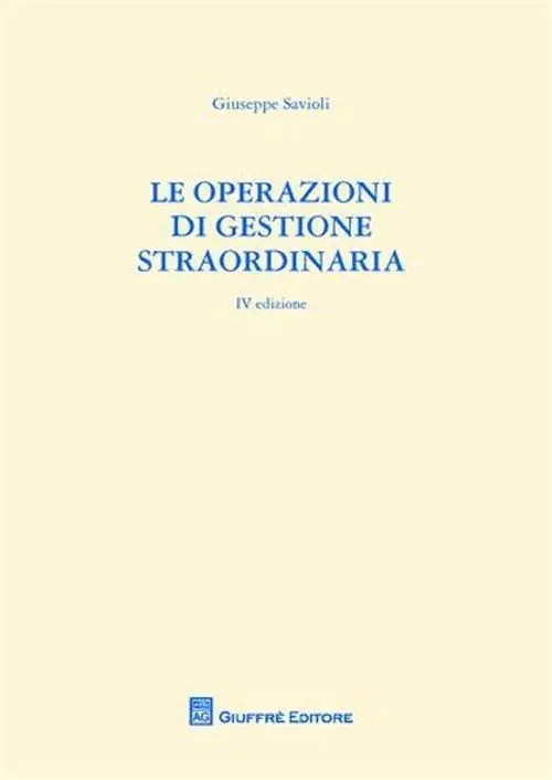Must-Have Le operazioni di gestione straordinaria