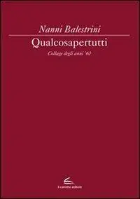 Compra Online Qualcosapertutti. Collage degli anni ‘60. Ediz. illustrata