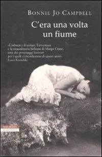 Spedito Oggi C‘era una volta un fiume