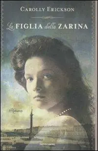 Popolare La figlia della zarina