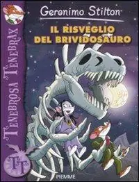 Il risveglio del brividosauro. Ediz. illustrata Ultime Pezzi