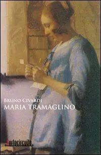 Miglior Prezzo Maria Tramaglino