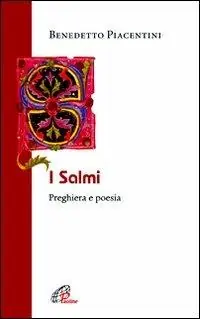 I Salmi. Preghiera e poesia Compra Oggi Stesso