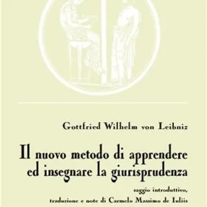Il nuovo metodo di apprendere ed insegnare la giurisprudenza. Saggio introduttivo Ultima Occasione