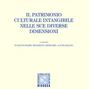 Spedito Oggi Il patrimonio culturale intangibile nelle sue diverse dimensioni