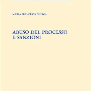 Di Tendenza Abuso del processo e sanzioni