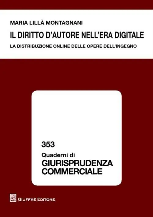 Il diritto d‘autore nell‘era digitale. La distribuzione online delle opere dell‘ingegno Saldi