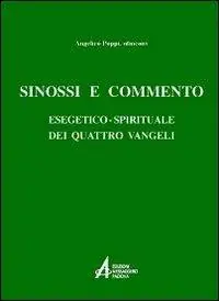 Economico Sinossi e commento esegetico-spirituale dei quattro vangeli