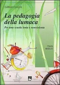 Ordina Subito Pedagogia della lumaca