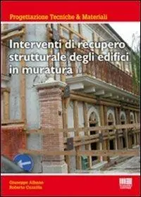 Interventi di recupero strutturale degli edifici in muratura Quantità Limitata
