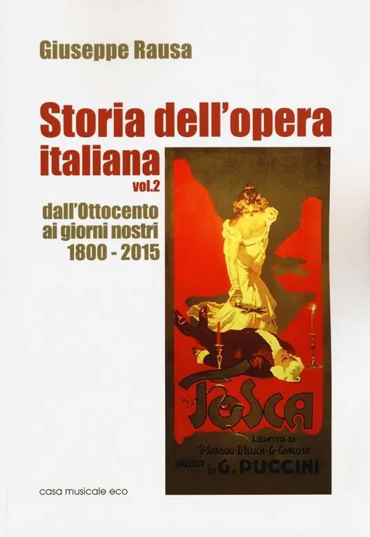 Storia dell‘opera italiana. Vol. 2 Dall‘Ottocento ai giorni nostri 1800-2015 Pagamento Sicuro