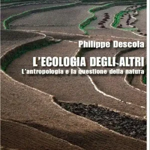 L‘ ecologia degli altri. L‘antropologia e la questione della natura Sconto