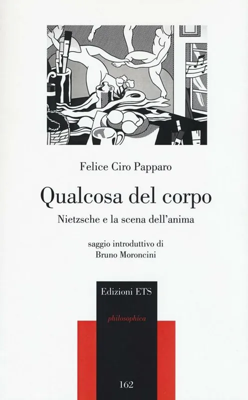 Qualcosa del corpo. Nietzsche e la scena dell‘anima Nuova Collezione