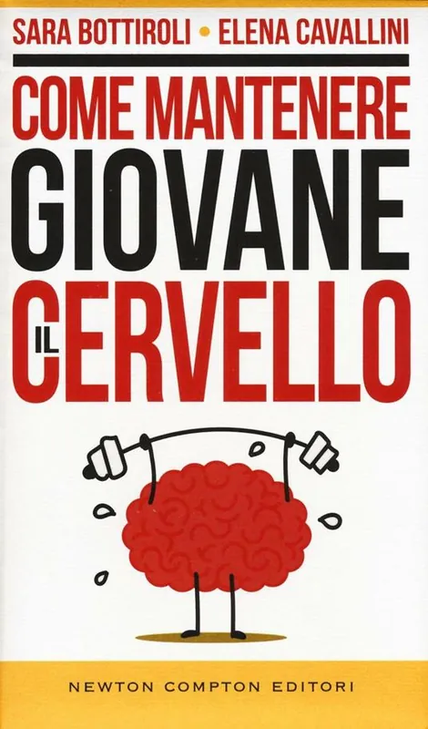 Come mantenere giovane il cervello Nuovo Arrivo