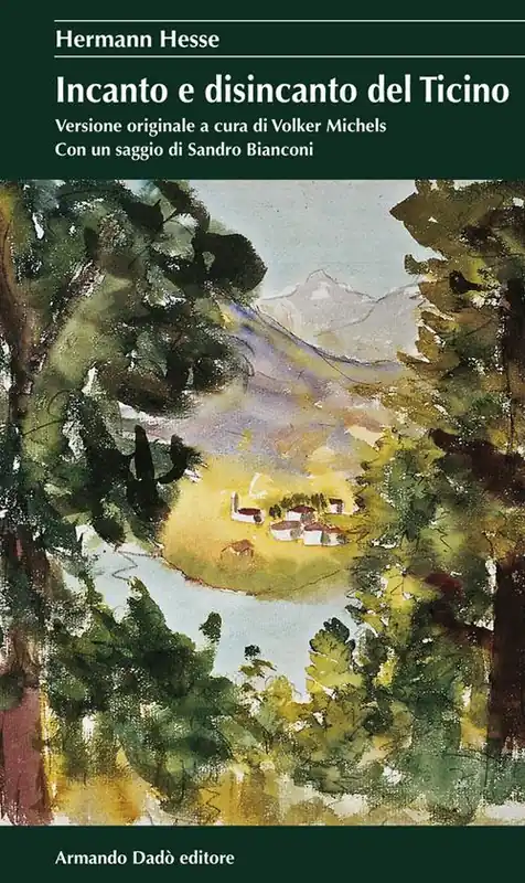 Incanto e disincanto del Ticino Saldi