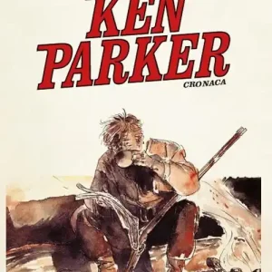 Cronaca. Ken Parker classic. Vol. 37 Affare