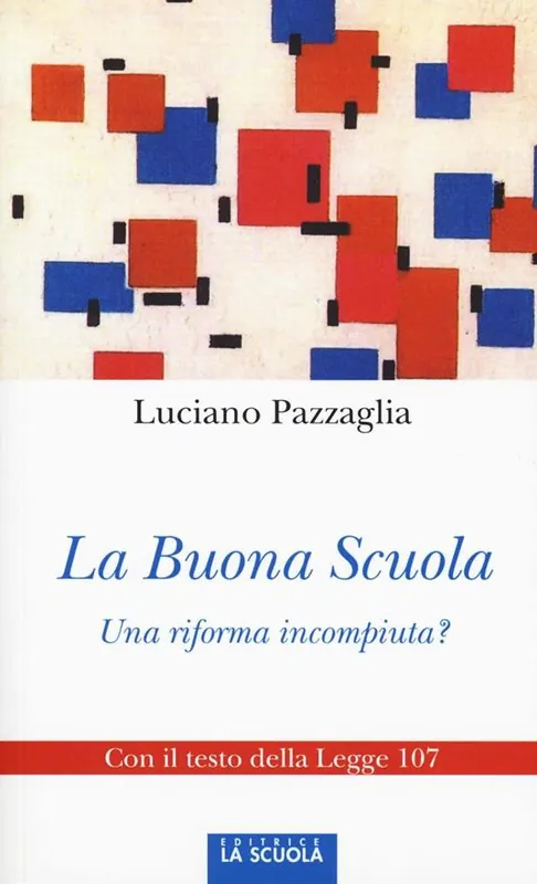 Offerta Lampo La buona scuola. Una riforma incompiuta?