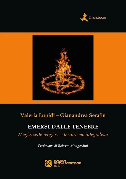 Emersi dalle tenebre. Magia, sette religiose e terrorismo integralista Offerta Lampo
