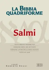 Professionale La Bibbia quadriforme. Salmi. Testo ebraico masoretico, versione greca dei Settanta, versione latina della Nova Vulgata, testo CEI 2008