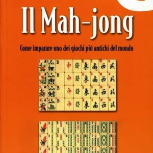 Consegna Rapida Il mah-jong. Come imparare uno dei giochi più antichi del mondo