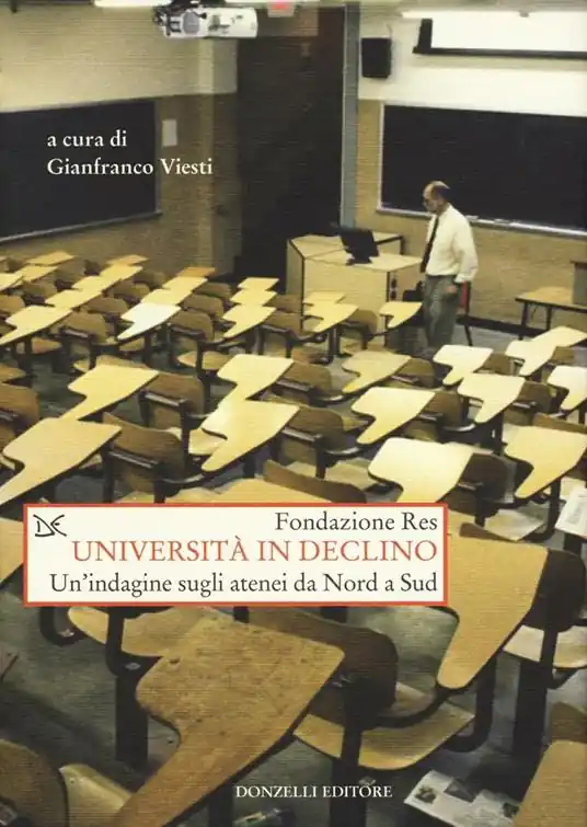 Professionale Università in declino. Un‘indagine sugli atenei da Nord a Sud