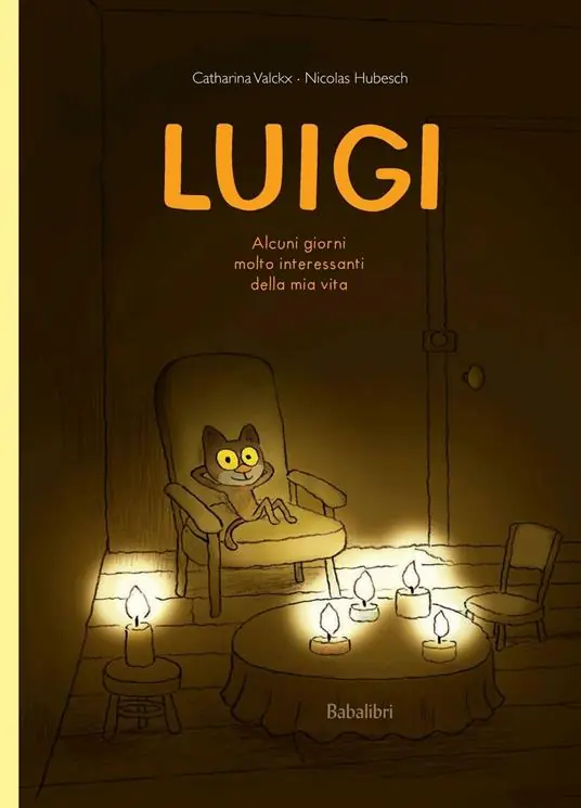 Luigi. Alcuni giorni molto interessanti della mia vita. Ediz. illustrata Acquista Ora