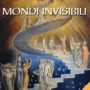 Viaggio nei mondi invisibili Nuovo Arrivo