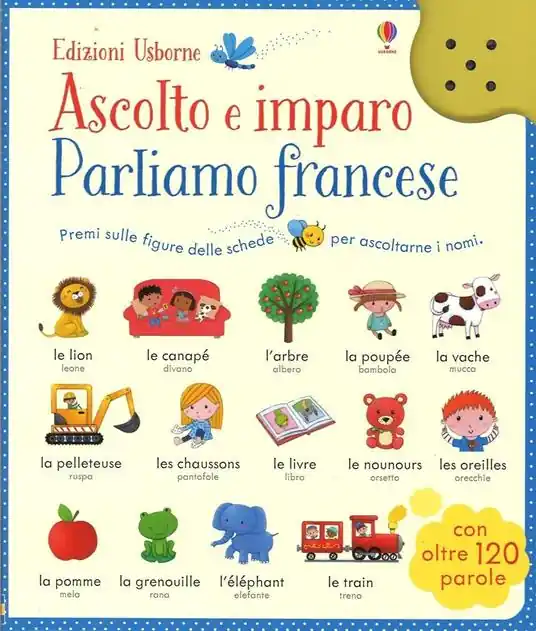 Parliamo francese. Ascolto e imparo. Ediz. illustrata Pagamento Sicuro