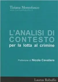 L‘ analisi di contesto per la lotta al crimine Prezzo Conveniente