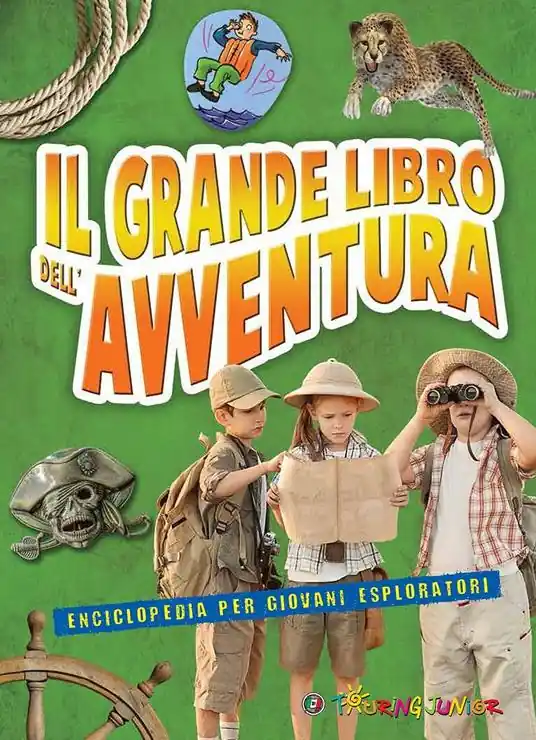 Il grande libro dell‘avventura. Enciclopedia per giovani esploratori Di Tendenza