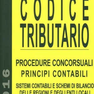 Codice tributario. Procedure concorsuali. Principi contabili. Sistemi contabili e schemi di bilancio delle regioni e degli enti locali Popolare