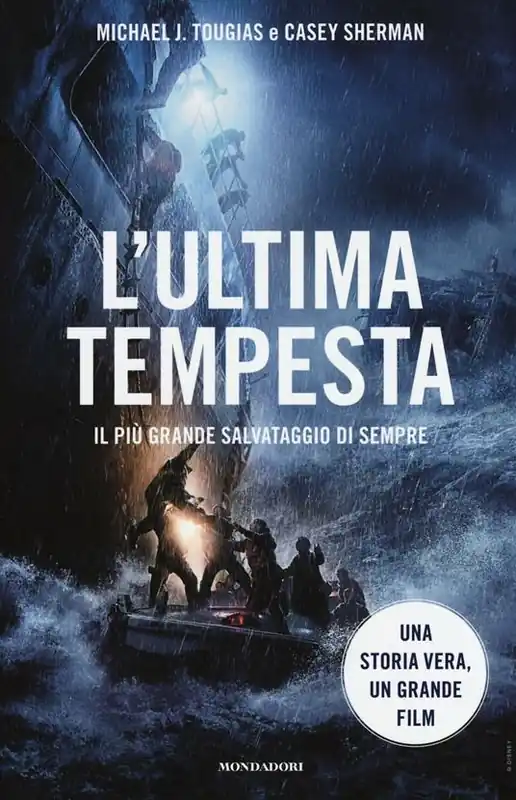 L‘ ultima tempesta. Il più grande salvataggio di sempre Nuovo Arrivo