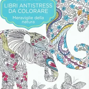 Vendita Finale Meraviglie della natura. Libri antistress da colorare