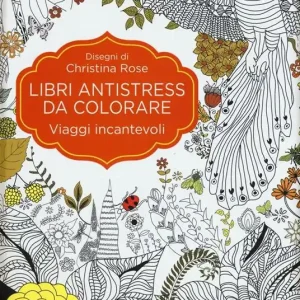 Viaggi incantevoli. Libri antistress da colorare Popolare