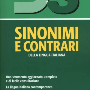 Compra Oggi Stesso Dizionario sinonimi e contrari della lingua italiana