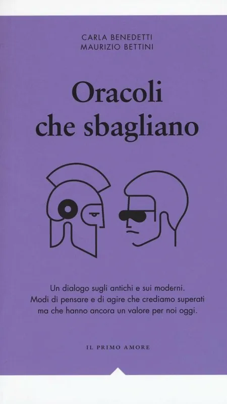 Economico Oracoli che sbagliano. Un dialogo sugli antichi e sui moderni