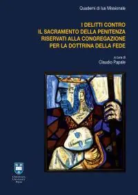 I delitti contro il sacramento della penitenza riservati alla Congregazione per la Dottrina della Fede Vendita Finale