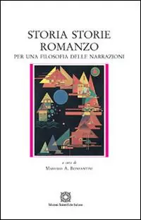 Storia storie romanzo per una filosofia delle narrazioni Nuovo Arrivo