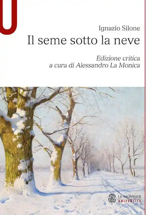Saldi Il seme sotto la neve. Ediz. critica