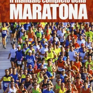 Esclusivo Il manuale completo della maratona